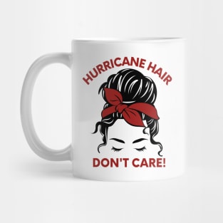 Hurricane Hair - Don't Care Mug